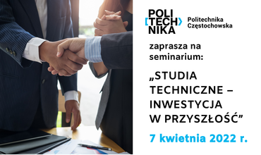 „Studia techniczne – inwestycja w przyszłość”