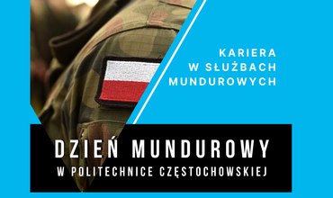 Dzień Mundurowy na Politechnice Częstochowskiej