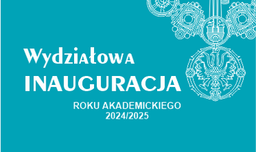 Wydziałowa Inauguracja roku akademickiego 2024/2025