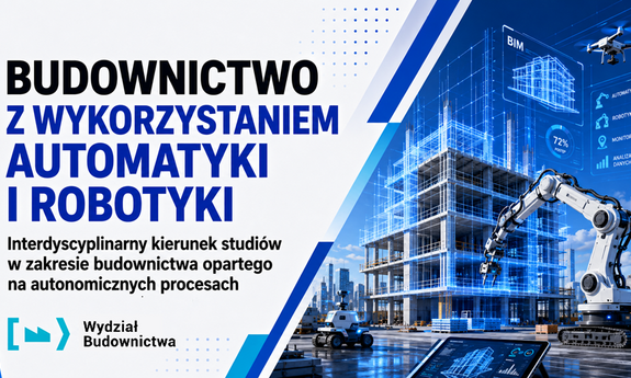 Budownictwo z wykorzystaniem automatyki i robotyki