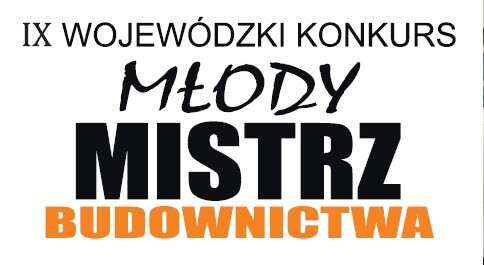 IX edycja konkursu Młody Mistrz Budownictwa