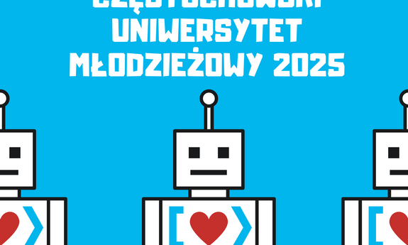 Częstochowski Uniwersytet Młodzieżowy 2025